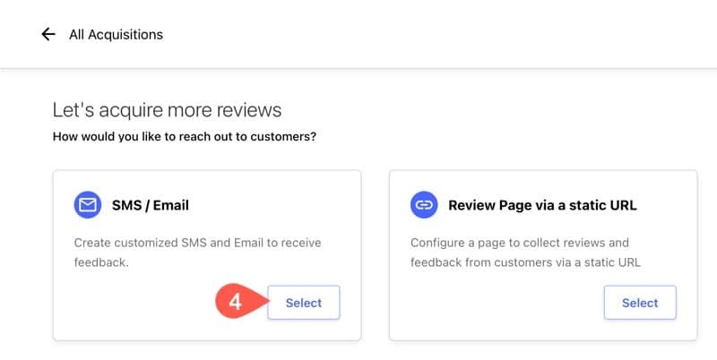 Select the SMS/Email review acquisigion method.